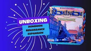 Dominion Renaissance unboxing