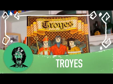 Alas! Board Games - Episode VI - Troyes