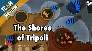 The Shores of Tripoli Review - 2 Player Historical Gaming on the High Seas- TCbH Review