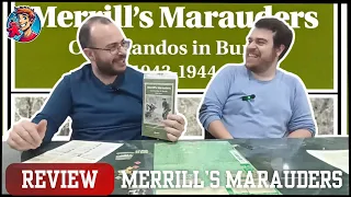 Review | Merrill's Marauders: Commandos in Burma 1943-1944 | Ένα Meeple Την Ημέρα