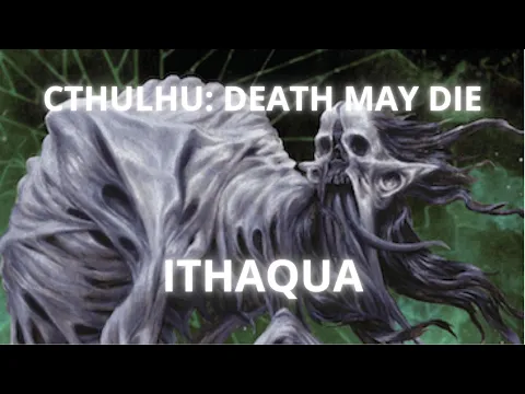 Cthulhu: Death May Die - Análisis táctico del Primigenio: Ithaqua