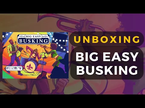 Big Easy Busking Board Game Unboxing | DaniCha