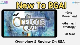What’s New to BGA – Sir Ocelot's Cave | Sharp Abstract Strategy Showdown