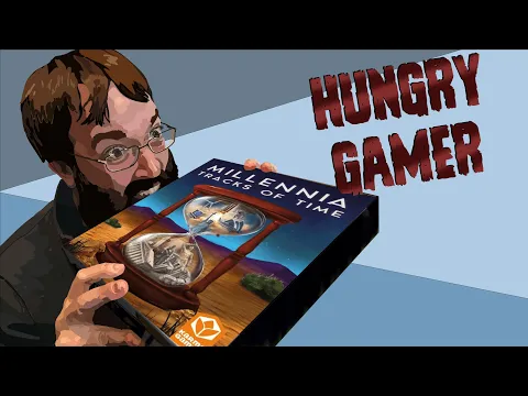 The Hungry Gamer Reviews Millennia: Tracks of Time