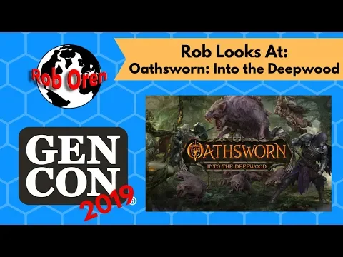 Rob Looks At Oathsworn: Into the Deepwood