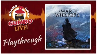 A War of Whispers - playthrough (4p)