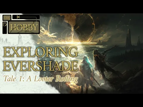 Exploring Evershade Tale 1: A Looter Rotling