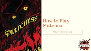 How to Play Matches
