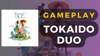 Tokaido Duo - Full 2-Player Gameplay | DaniCha