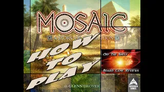 Mosaic: A Story of Civilization - How to Play