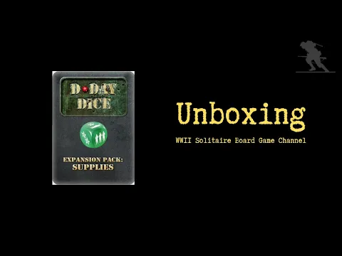 D-Day Dice (Second Edition): Supplies - Unboxing