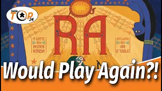 Would Play Again?! Ra