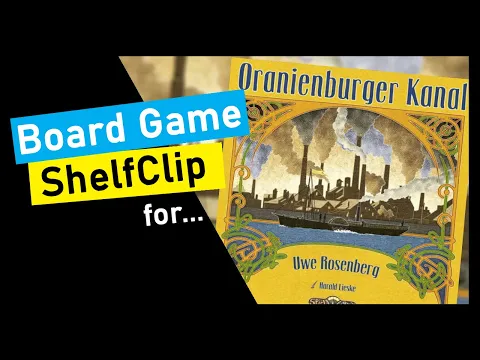 ShelfClips: Oranienburger Kanal (Short Board Game Preview)