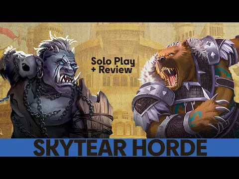 Skytear Horde - Solo Playthrough & Review