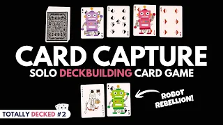 How to Play Card Capture: Robot Rebellion | Best Solo Deckbuilding Card Game (Totally Decked #2)