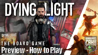 DYING LIGHT the boardgame PREVIEW | HOW TO PLAY | Kickstarter