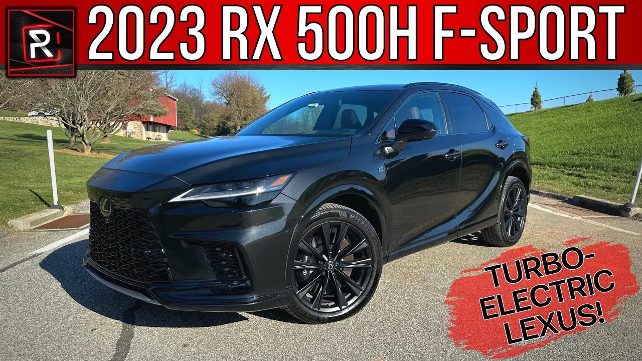 The 2023 Lexus RX 500h F-Sport Performance Is An Intricate & Sporty Hybrid Luxury SUV