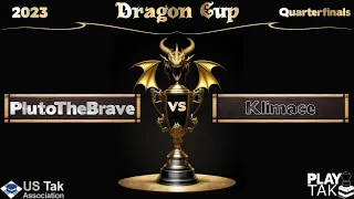 PlutoTheBrave vs Klimace: Dragon Cup - Quarterfinals - Guest Commentator Abyss