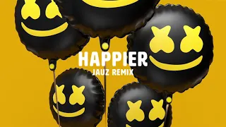 Marshmello ft. Bastille - Happier (Jauz Remix)