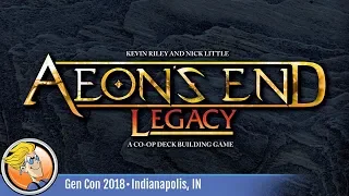 Aeon's End: Legacy — game overview at Gen Con 2018