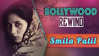 Smita Patil – The Face Of Indian Parallel Cinema | Bollywood Rewind | Biography & Facts