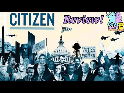 Citizen - Board Game Review | Love 2 Hate