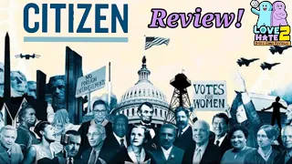 Citizen - Board Game Review | Love 2 Hate