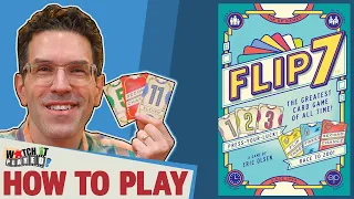 Flip 7 - How To Play