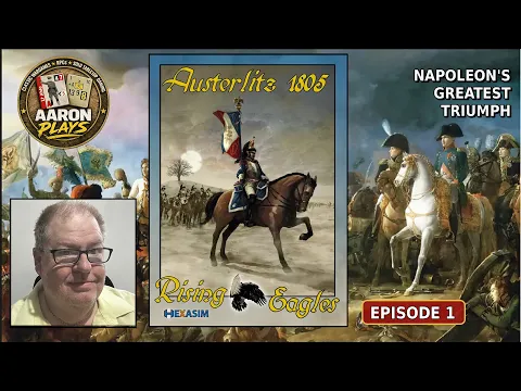 Rising Eagles: Austerlitz 1805 - Episode 1 - Introduction