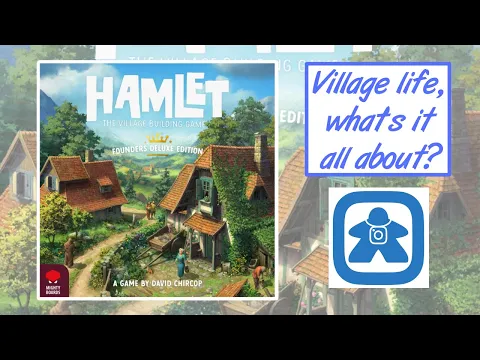Here is an end game overview of Hamlet The Village Building Game by Mighty Boards.