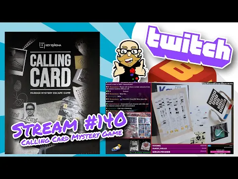 Stream 140: Calling Card: Murder Mystery Escape Game - part 2