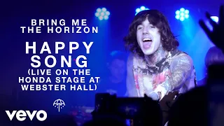 Bring Me The Horizon - Happy Song (Live on the Honda Stage at Webster Hall)