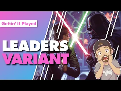 Star Wars The Deckbuilding Game Leaders Variant Versus Darth Vader and First Impressions