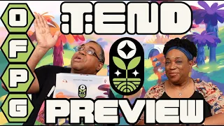 OFPG - Tend Preview (Sponsored By The Zenith Corporation!)