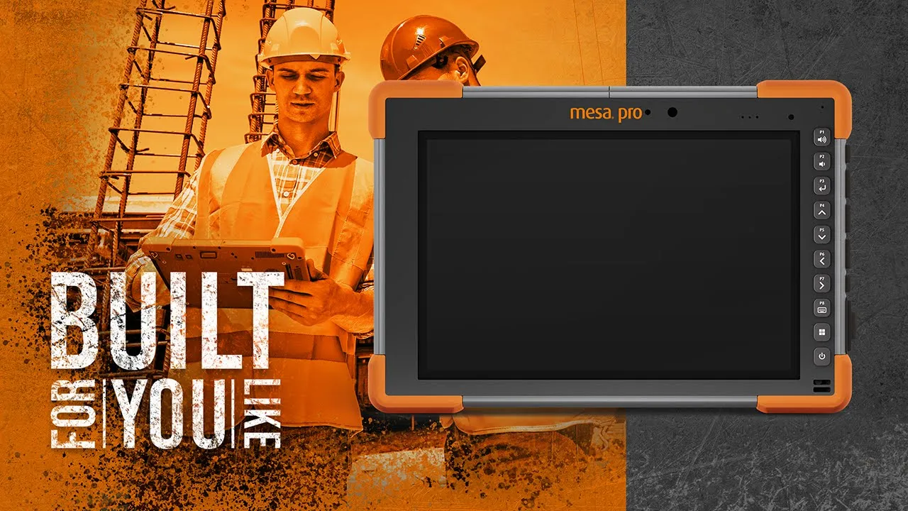 Mesa Pro Rugged Tablet | Built for You
