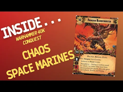 Inside…Warhammer 40000 Conquest – Chaos Space Marines (4K 60fps)