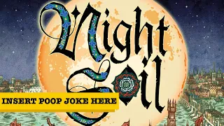 Let's Play - NIGHT SOIL! WE'RE BACK!