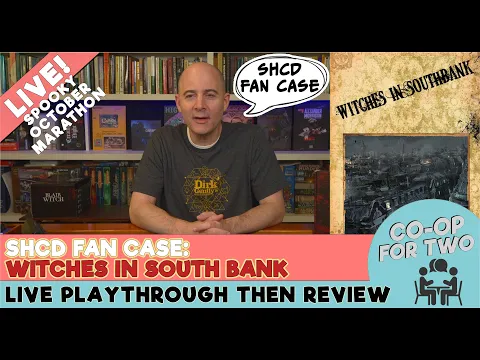 SHCD Fan Case Playthrough: Witches in South Bank