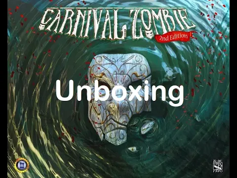 Carnival Zombie 2ª Edición - Unboxing - El club del dado