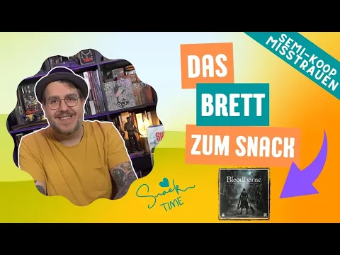 Brett zum Snack: Das BESSERE Bloodborne - Kartenspiel