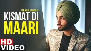 Kismat Di Maari | Full Video | Jordan Sandhu | Latest Punjabi Songs 2019 | Speed Records