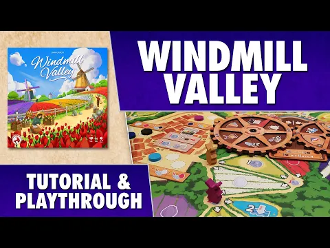 Windmill Valley - Tutorial & Playthrough