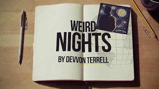 Devvon Terrell - Weird Nights (The Story)