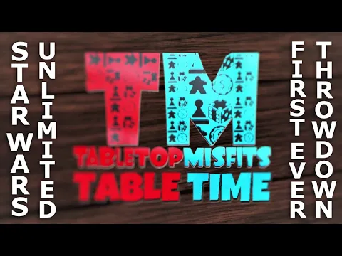 The Misfits play their first ever game of Star Wars Unlimited with REAL cards! #swucommunity