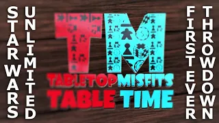 The Misfits play their first ever game of Star Wars Unlimited with REAL cards! #swucommunity