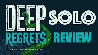 Deep Regrets An Unfortunate Fishing Game - The Solo Review