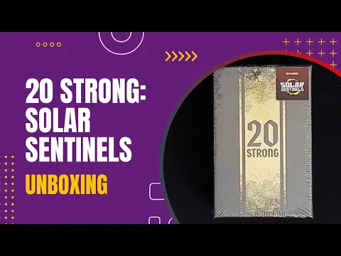 20 Strong: Solar Sentinels Unboxing | DaniCha