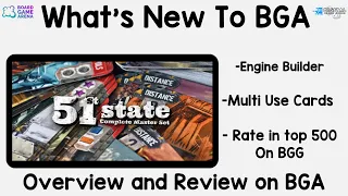 What's New To BGA - 51st State - A look at a quick review