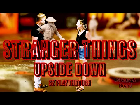 Stranger Things Board Game | Upside Down | Season 2 Playthrough