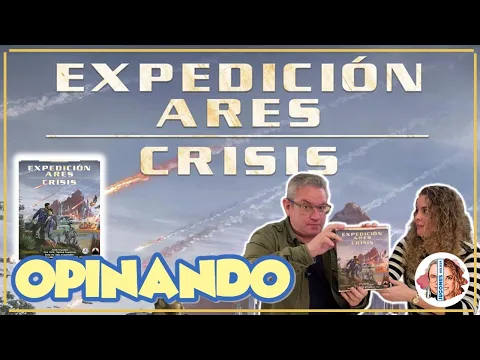 Opinando CRISIS (expansión para ARES EXPEDITION)